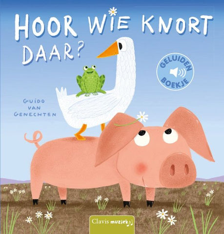 Geluidenboekje Clavis - Hoor wie knort daar?